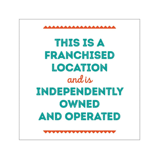 Franchised Location Window Graphic